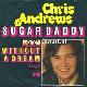 Afbeelding bij: Chris Andrews - Chris Andrews-Sugar Daddy / Man without a dream